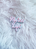 Nurse Life Keychain